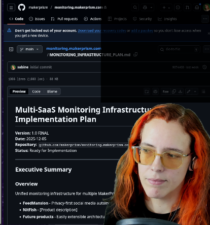 Screenshot of a GitHub repository page showing a monitoring infrastructure plan document. The page displays a markdown file titled "Multi-SaaS Monitoring Infrastructure Implementation Plan" with version 1.0 FINAL dated 2022-7-05. The document includes sections for Executive Summary and Overview, with bullet points mentioning FeedMeInsights, NitFish, and Future products. The interface shows GitHub's code navigation elements and repository structure for monitoring.makerprism.com.